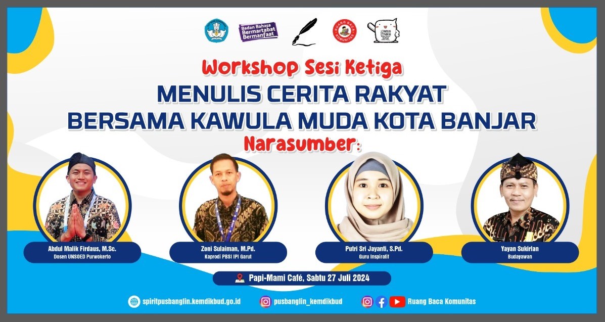 Banner Workshop Sesi Ketiga Menulis Cerita Rakyat Bersama Kawula Muda Kota Banjar